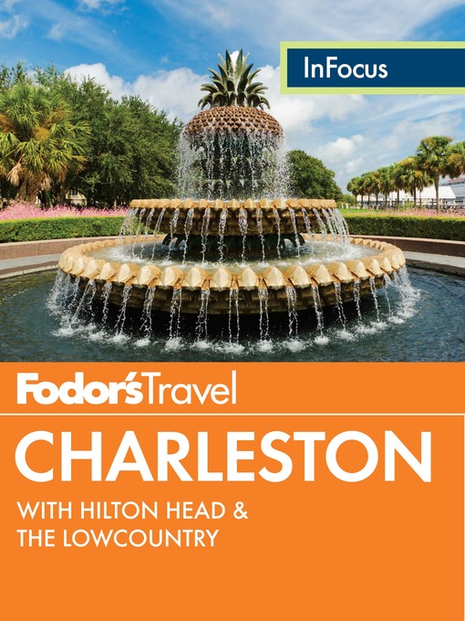 Title details for Fodor's In Focus Charleston by Fodor's Travel Guides - Wait list